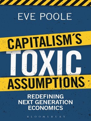 cover image of Capitalism's Toxic Assumptions